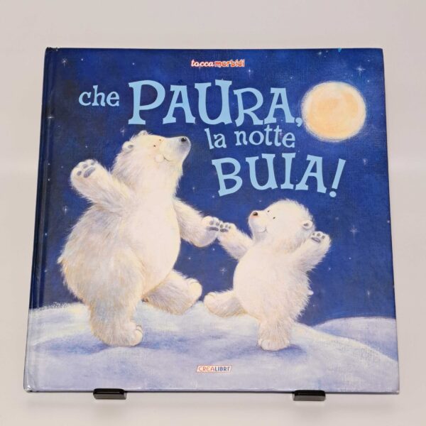 Che paura, la notte buia!