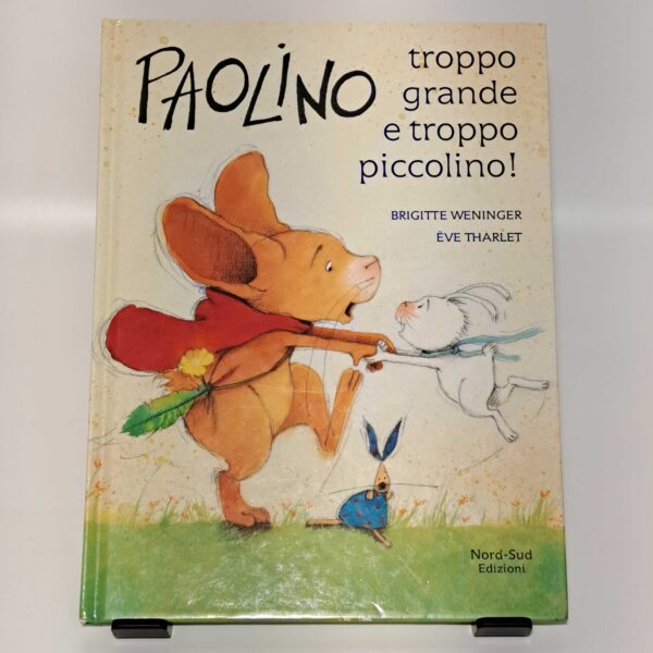 Paolino, troppo grande e troppo piccolino!