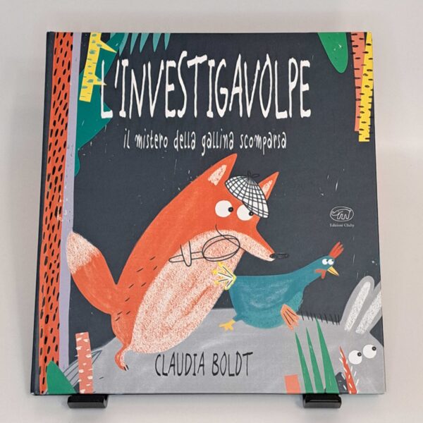 L'investigavolpe. Il mistero della gallina scomparsa