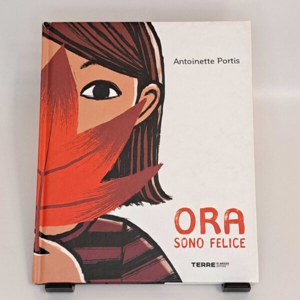 Ora sono felice