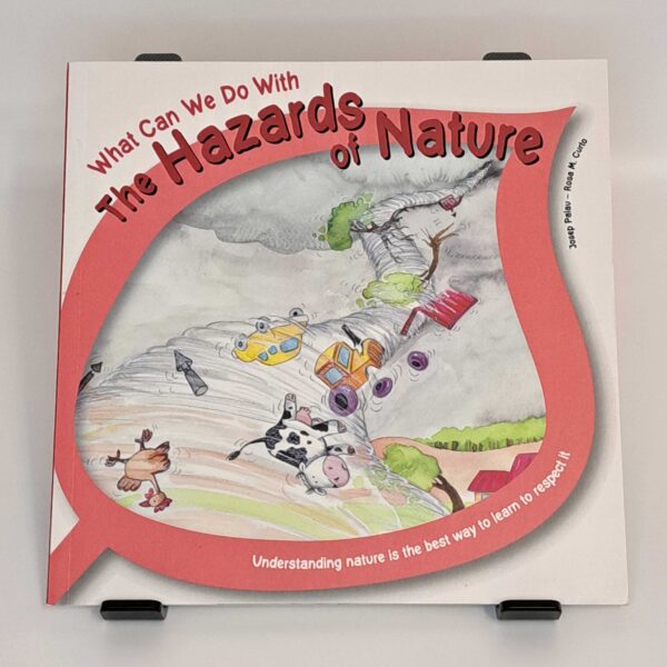 What Can We Do With. The Hazards of Nature