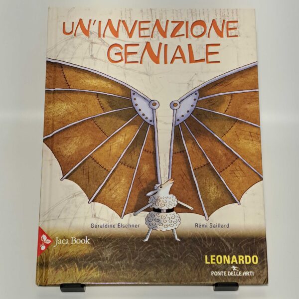 Un'invenzione geniale. Leonardo Da Vinci