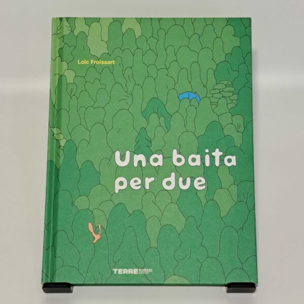 Una baita per due
