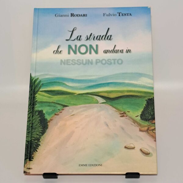 La strada che non andava in nessun posto
