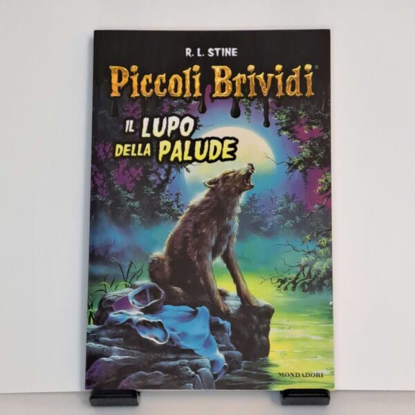 Piccoli Brividi. Il lupo della palude