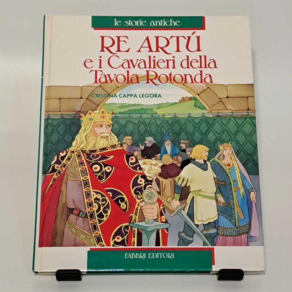 Re Artù e i Cavalieri della tavola rotonda